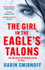 The Girl in the Eagle's Talons: the pulse-pounding DRAGON TATTOO thriller