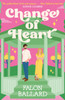 Change of Heart: Anything's possible with a change of heart in this charming new rom-com!