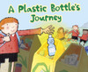 A Plastic Bottle's Journey