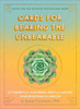 Cards for Bearing the Unbearable: 52 Prompts for Exploring Grief and Having Conversations That Matter