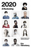 2020: A Reckoning