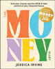 The Money Diary: End Your Money Worries NOW and Take Control of Your Financial Future