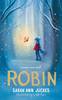 Robin: cosy up with a spellbinding winter story this Christmas