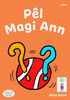 Llyfrau Hwyl Magi Ann: Pel Magi Ann