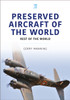 Preserved Aircraft of the World: Rest of the World
