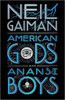American Gods + Anansi Boys: A Novel