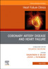 Coronary Artery Disease and Heart Failure, An issue of Heart Failure Clinics