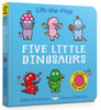 Five Little Dinosaurs: Lift-the-Flap