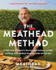 The Meathead Method: A BBQ Hall of Famer's Secrets and Science on BBQ, Grilling, and Outdoor Cooking with 114 Recipes