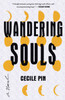 Wandering Souls: A Novel
