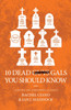 10 Dead Gals You Should Know: Leaving an Enduring Legacy