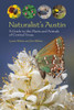 Naturalist's Austin: A Guide to the Plants and Animals of Central Texas