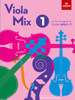 Viola Mix 1: 20 new arrangements, ABRSM Grades Initial to 1