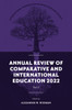 Annual Review of Comparative and International Education 2022