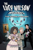 The Lucy Wilson Mysteries: The Invisible Women
