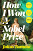 How I Won A Nobel Prize