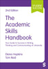 The Academic Skills Handbook: Your Guide to Success in Writing, Thinking and Communicating at University
