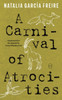 A Carnival of Atrocities