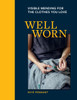 Well Worn: Visible mending for the clothes you love