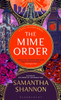 The Mime Order: The million-copy bestselling series from the author of THE PRIORY OF THE ORANGE TREE