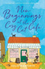 New Beginnings at the Cosy Cat Cafe: The purrfect uplifting, feel-good read!