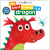 My Best Friend Is A Dragon: Touch and Feel