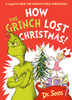 How the Grinch Lost Christmas!: A Sequel to How the Grinch Stole Christmas!