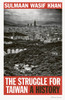 The Struggle for Taiwan: A History