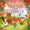 Together We Are Stronger