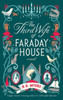 The Third Wife of Faraday House: A Novel