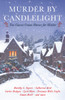 Murder by Candlelight: Ten Classic Crime Stories for Winter