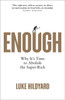 Enough: Why It's Time to Abolish the Super-Rich
