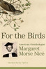 For the Birds: American Ornithologist Margaret Morse Nice