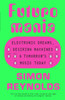 Futuromania: Electronic Dreams, Desiring Machines and Tomorrow’s Music Today