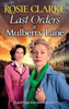Last Orders at Mulberry Lane: The heartbreaking, emotional saga from bestselling author Rosie Clarke