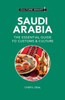 Saudi Arabia - Culture Smart!: The Essential Guide to Customs & Culture