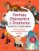 Fantasy Characters & Creatures: An Artist's Sourcebook: Whimsical Beasts, Anthropomorphic Monsters and More! (With over 600 illustrations)