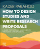 How to Design Studies and Write Research Proposals: A Guide for Nursing, Allied Health and Social Care Students