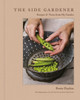 The Side Gardener: Recipes & Notes from My Garden
