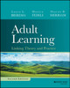 Adult Learning: Linking Theory and Practice