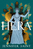 Hera: The dazzling story of the Queen of Mount Olympus from bestselling author of Ariadne