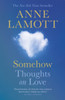 Somehow: Thoughts on Love