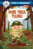 More Trees, Please!