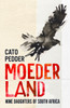 Moederland: Nine Daughters of South Africa