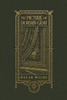 The Picture of Dorian Gray (The Gothic Chronicles Collection): Deluxe Edition