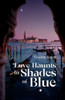 Love Haunts in Shades of Blue