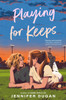 Playing for Keeps