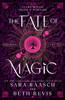 The Fate of Magic: The Sequel to the New York Times Bestselling Night of the Witch