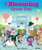 A Blooming Great Day