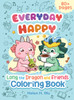 Everyday Happy: Long the Dragon and Friends Coloring and Activity Book